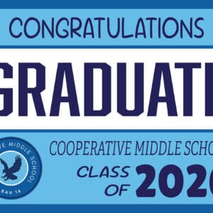 Minuteman Press of Exeter - Cooperative Middle School Graduate Yard Signs