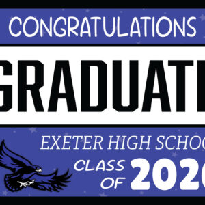Minuteman Press of Exeter - Exeter High School Graduate Yard Signs