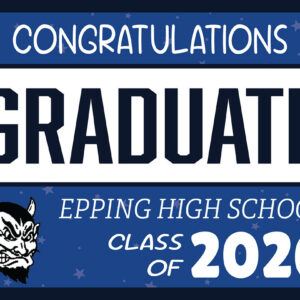Minuteman Press of Exeter - Epping High School Graduate Yard Signs