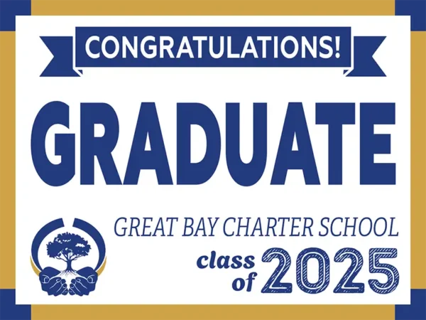 Minuteman Press of Exeter - Great Bay Charter School Graduate Yard Signs