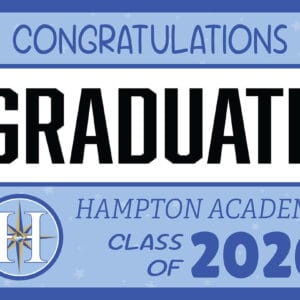 Minuteman Press of Exeter - Hampton Academy Graduate Yard Signs