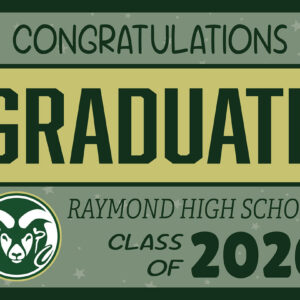Minuteman Press of Exeter - Raymond High School Graduate Yard Signs