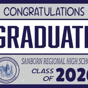 Minuteman Press of Exeter - Sanborn Regional High School Graduate Yard Signs